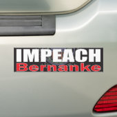 Impeach Bernanke Bumpersticker (Op auto)