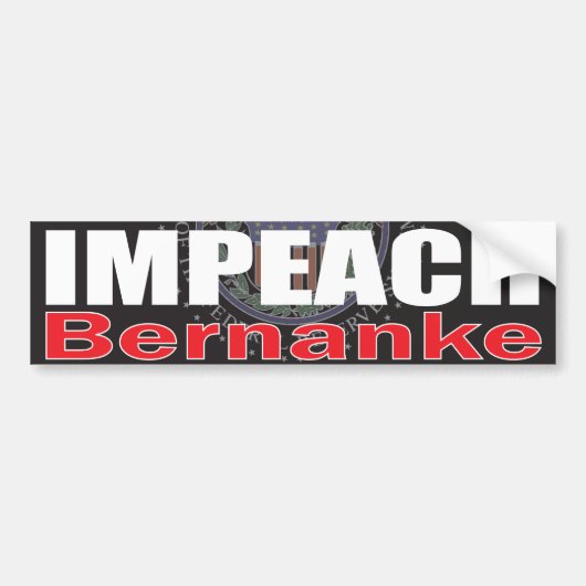 Impeach Bernanke Bumpersticker (Voorkant)