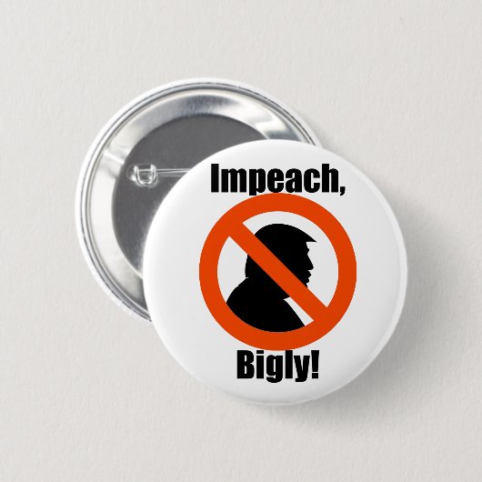 Impeach Bigly Trump Protest Resist Button (Voorkant /achterkant)