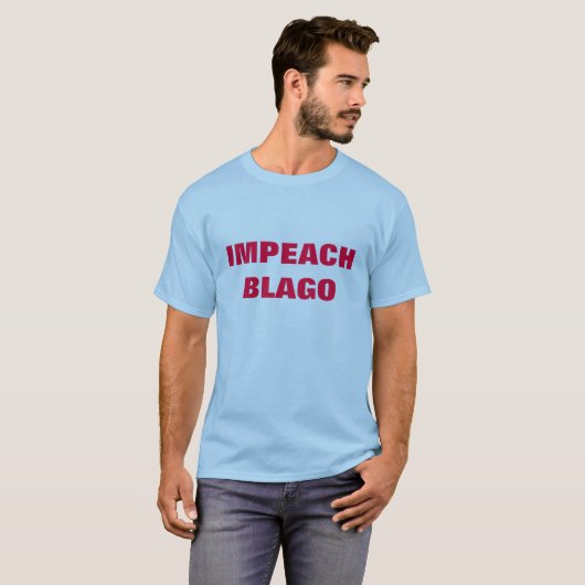 IMPEACH BLAGO T-SHIRT (Voorkant volledig)