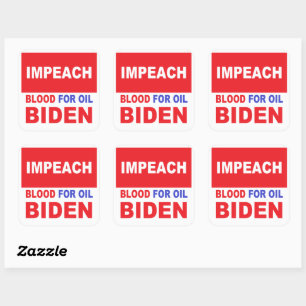 Impeach Bloed voor olie Biden Vierkante Sticker