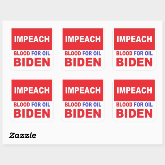 Impeach Bloed voor olie Vierkante Sticker (Vel)