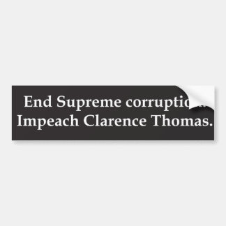 Impeach Clarence Thomas Bumpersticker
