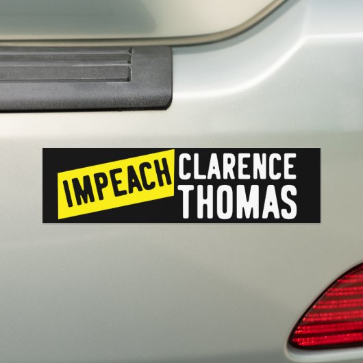 Impeach Clarence Thomas Bumpersticker (Op auto)