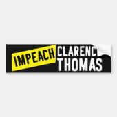 Impeach Clarence Thomas Bumpersticker (Voorkant)