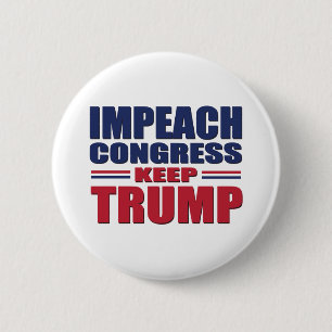 Impeach-Congress-Keep-Trump Ronde Button 5,7 Cm