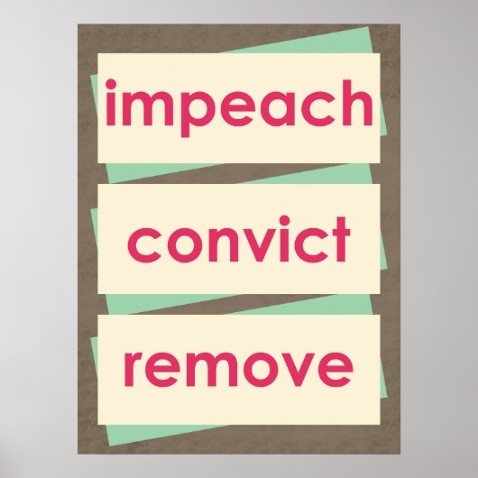 Impeach Convict Remove 1950s Style Poster (Voorkant)