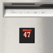 Impeach de 47e niet mijn President 2025 Magneet (Insitu (Vaatwasser))