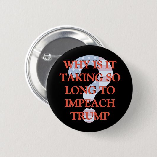 Impeach Donald Trump vraagteken Button (Voorkant /achterkant)