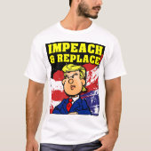 Impeach en vervang t-shirt (Voorkant)