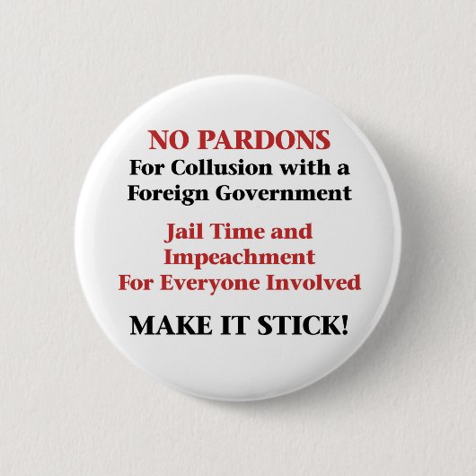 Impeach — Geen pardon voor collusie Ronde Button 5,7 Cm (Voorkant)