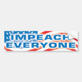 impeach iedereen bumpersticker (Voorkant)
