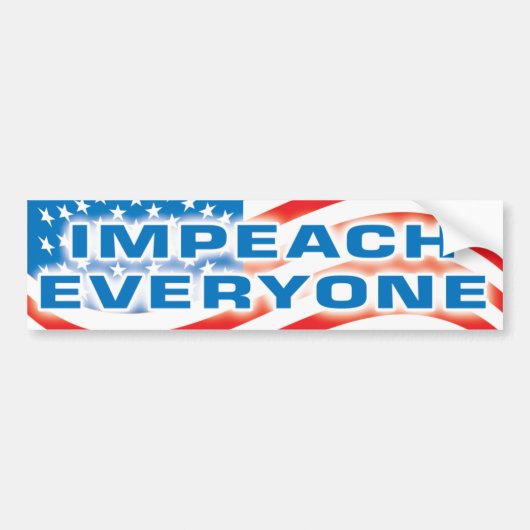 impeach iedereen bumpersticker (Voorkant)