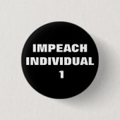 IMPEACH INDIVIDUAL 1 RONDE BUTTON 3,2 CM (Voorkant)