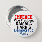 Impeach Kamala Harris Democratische Partij Ronde Button 7,6 Cm (Voorkant /achterkant)