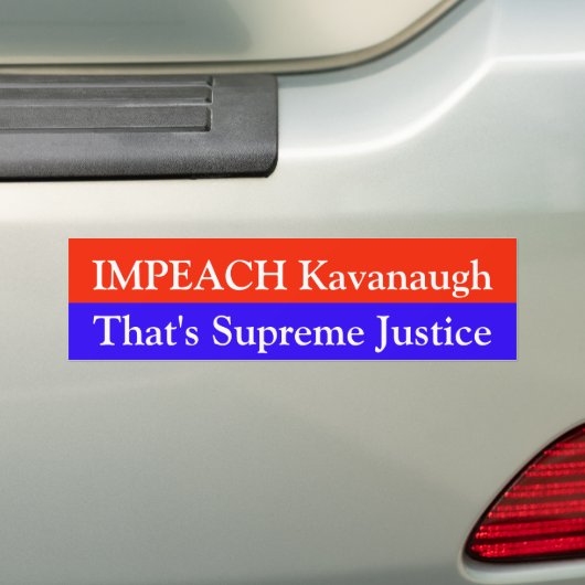 Impeach Kavanaugh - Dat is het hoogste recht Bumpersticker (Op auto)