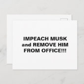 IMPEACH MUSK EN VERWIJDER HEM UIT KANTOOR!!! BRIEFKAART (Voorkant / Achterkant)