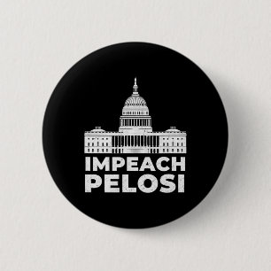 Impeach Nancy Pelosi Capitol Pro Trump Schijnheili Ronde Button 5,7 Cm