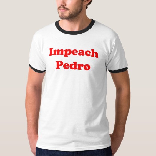 Impeach Pedro T-shirt (Voorkant)