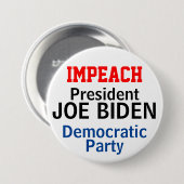 Impeach President Biden Democratische Partij Ronde Button 7,6 Cm (Voorkant /achterkant)