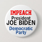 Impeach President Biden Democratische Partij Ronde Button 7,6 Cm (Voorkant)
