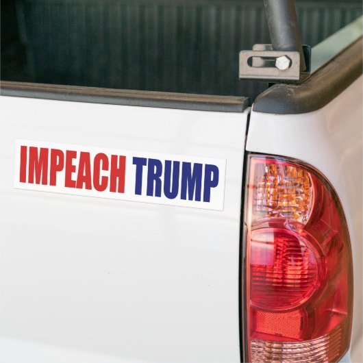 Impeach President Trump - Anti Trump Bumpersticker (Op Truck)
