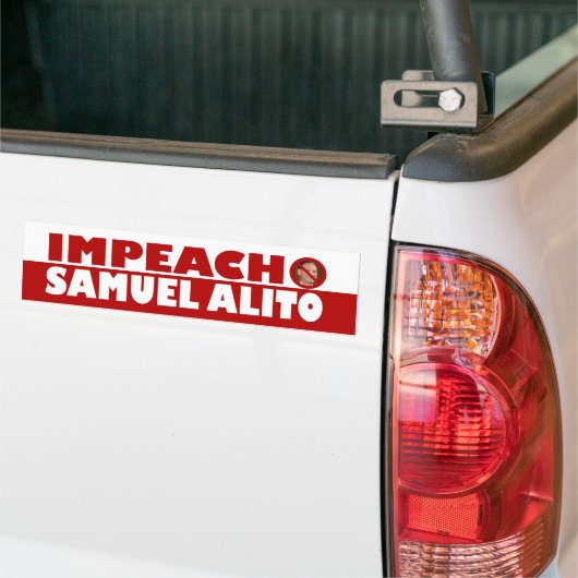Impeach Samuel Alito Bumpersticker (Op Truck)