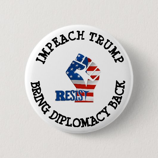 IMPEACH TRUMP BRENGT DIPLOMACY BACK BUTTON (Voorkant)