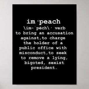 Impeach Trump-definitie Grappig Verzet tegen Trump Poster