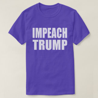 "IMPEACH TRUMP" (dubbelzijdig) T-shirt