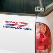 Impeach Trump en Impeach Pence Bumpersticker (Op Truck)