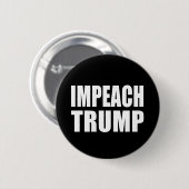 "IMPEACH TRUMP" RONDE BUTTON 5,7 CM (Voorkant /achterkant)