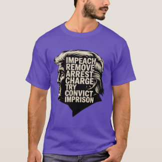 Impeach Verwijder Arrestatie Protest Art T-shirt