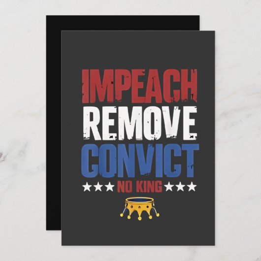 Impeach Verwijder Veroordeelde Geen Koning 4 Juli Aankondiging (Voorkant / Achterkant)