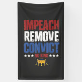 Impeach Verwijder Veroordeelde Geen Koning 4 Juli Spandoek (Verticaal)