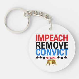  impeach verwijder veroordeelde No Kings sinds 177 Sleutelhanger