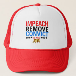 impeach verwijder veroordeelde No Kings sinds 177 Trucker Pet