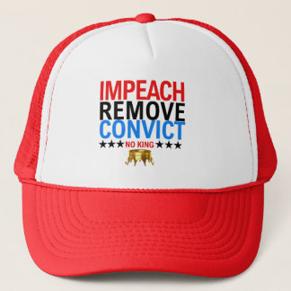  impeach verwijder veroordeelde No Kings sinds 177 Trucker Pet