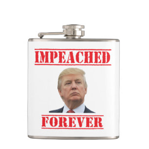 Impeaching Forever Heupfles