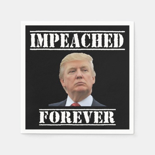 Impeaching Forever Servet (Voorkant)