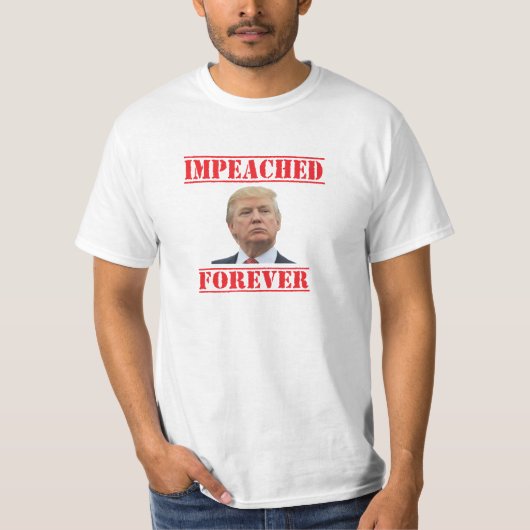 Impeaching Forever T-shirt (Voorkant)