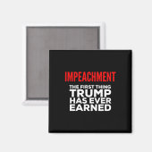 Impeachment het eerste dat Trump ooit heeft verdie Magneet (Voorkant / Achterkant)