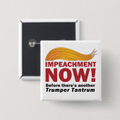 "Impeachment NOW!" Vierkante Button 5,1 Cm (Voorkant /achterkant)