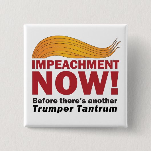 "Impeachment NOW!" Vierkante Button 5,1 Cm (Voorkant)