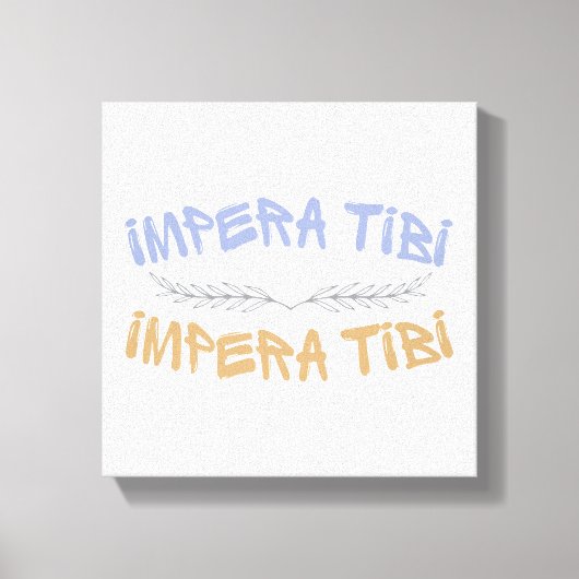Impera Tibi – Wees Jezelf Meester Canvas Afdruk (Voorkant)