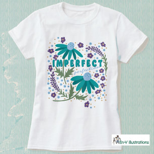 IMPERFECTE (IK BEN PERFECT) PERFECTIE T-SHIRT