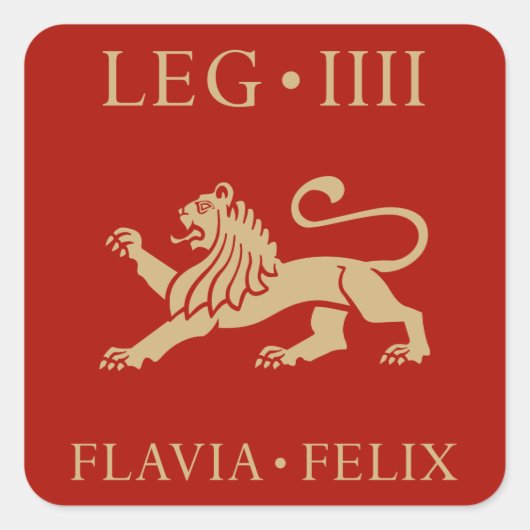 Imperial Roman Army - Legio IV Flavia Felix Vierkante Sticker (Voorkant)