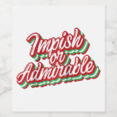 Impish of bewonderenswaardig Grappig Kerstmis Bels Wijn Etiket (Enkel label)