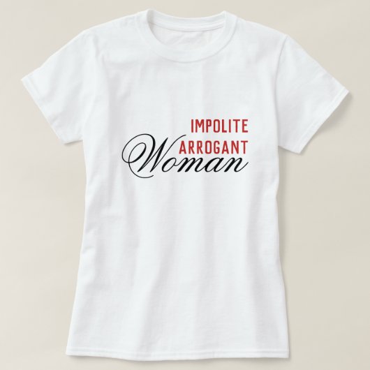 Impolite Arrogant Woman Elizabeth Warren T-shirt (Design voorkant)