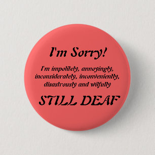 Impolitueel nog steeds dove Apology Badge Ronde Button 5,7 Cm